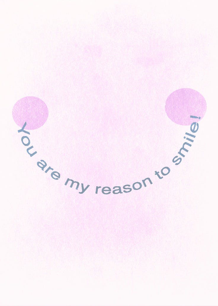 My reason to smile -  tarjeta de pensamientos y sentimientos